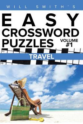 Cover of Will Smith's Easy Crossword Puzzles -Travel ( Volume 1)