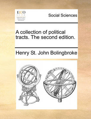 Book cover for A Collection of Political Tracts. the Second Edition.