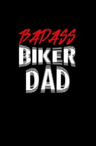 Cover of Badass biker dad