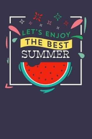 Cover of Let's Enjoy The Best Summer
