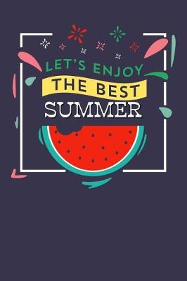 Book cover for Let's Enjoy The Best Summer