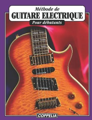 Book cover for Méthode de guitare électrique - Pour débutants