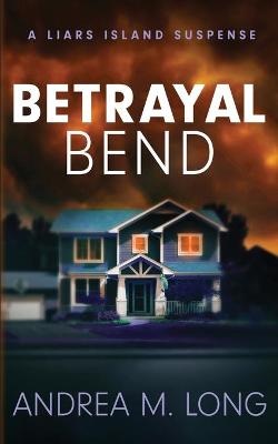 Book cover for Betrayal Bend