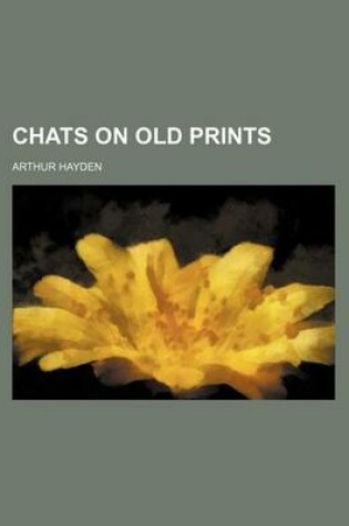 Cover of Chats on Old Prints