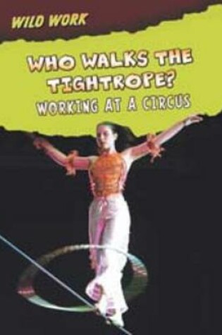 Cover of Who Walks the Tightrope?