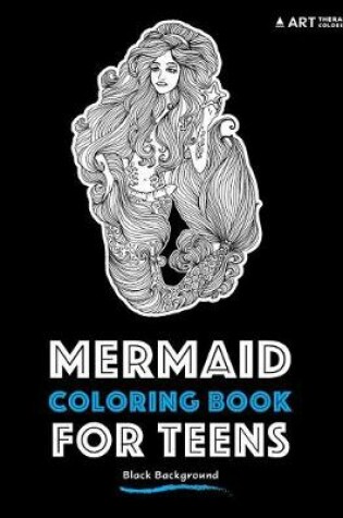 Cover of Mermaid Coloring Book For Teens