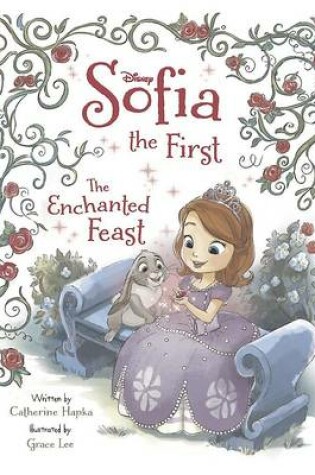 Cover of Disney Sofia the First the Enchanted Feast