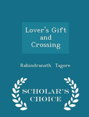 Book cover for Lover's Gift and Crossing - Scholar's Choice Edition