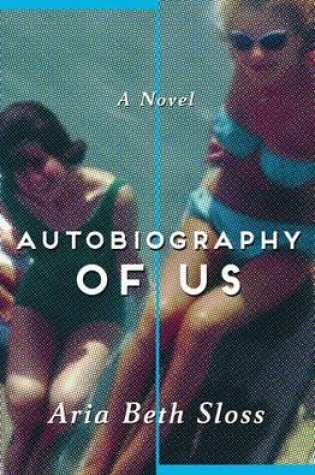 Cover of Autobiography of Us