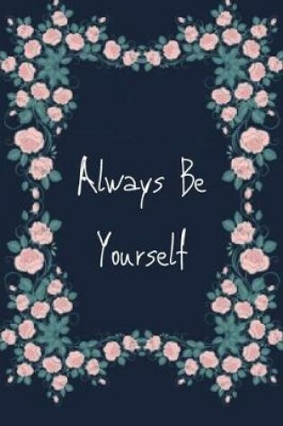 Cover of Always Be yourself