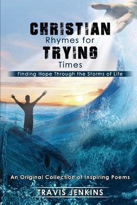 Book cover for Christian Rhymes for Trying Times