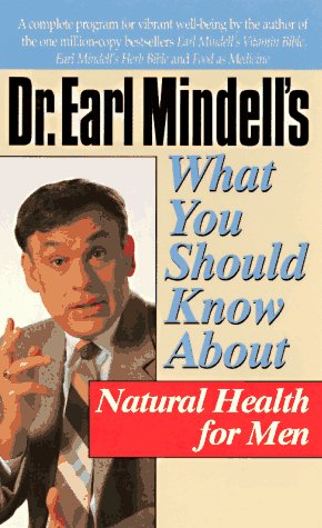 Cover of Dr.Earl Mindell's What You Should Know About Natural Remedies for a Healthy Prostate