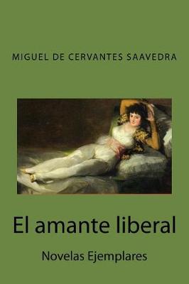 Book cover for El amante liberal