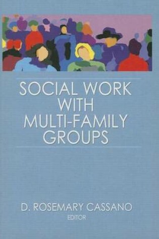 Cover of Social Work with Multi-Family Groups