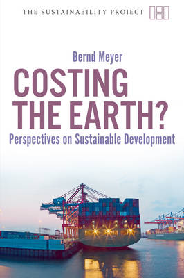 Cover of Costing the Earth? – Perspectives on Sustainable Development