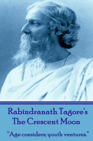 Cover of Rabindranath Tagore's The Crescent Moon