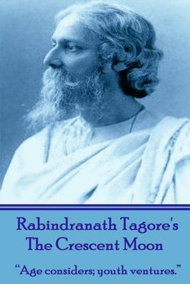Book cover for Rabindranath Tagore's The Crescent Moon