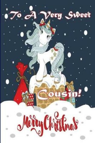 Cover of To a Very Sweet Cousin! Merry Christmas (Coloring Card)