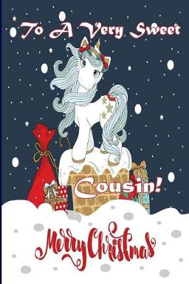 Book cover for To a Very Sweet Cousin! Merry Christmas (Coloring Card)