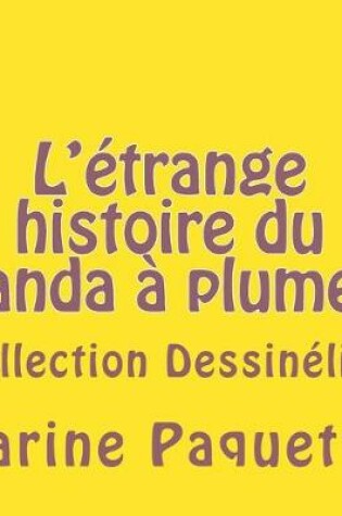 Cover of L'etrange histoire du panda a plumes