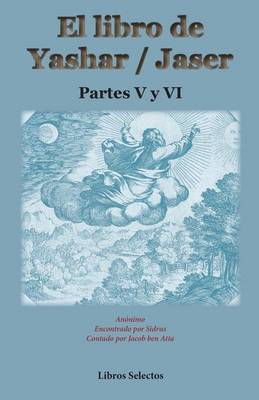 Book cover for El libro de Yashar / Jaser. Partes V y VI