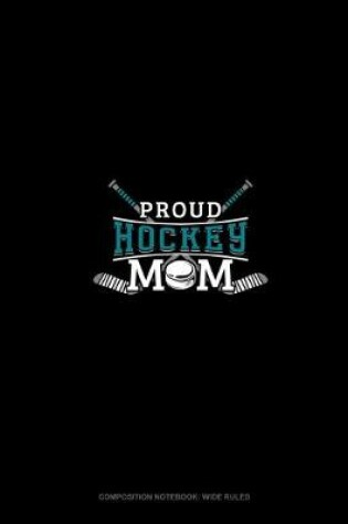 Cover of Proud Hockey Mom