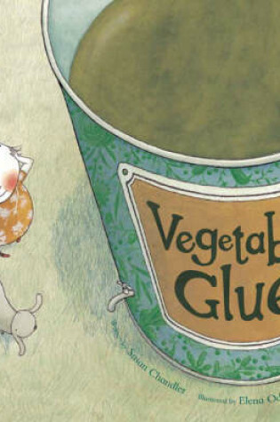 Cover of Vegetable Glue