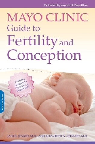 Cover of Mayo Clinic Guide to Fertility and Conception