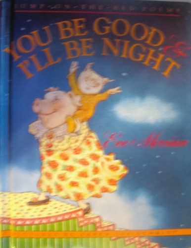 Book cover for You Be Good & I'll Be Night