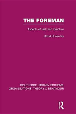 Book cover for Foreman, The: Aspects of Task and Structure