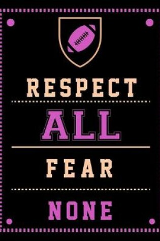 Cover of Respect All Fear None