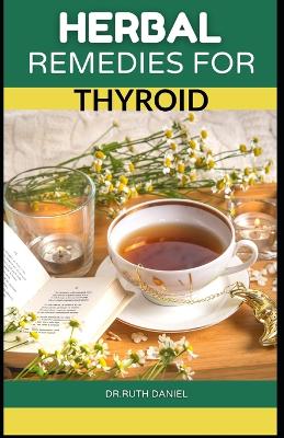 Book cover for Herbal Remedies for Thyroid