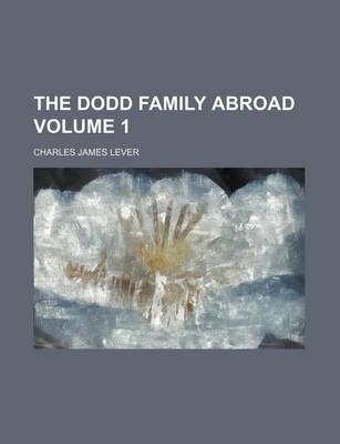 Book cover for The Dodd Family Abroad Volume 1