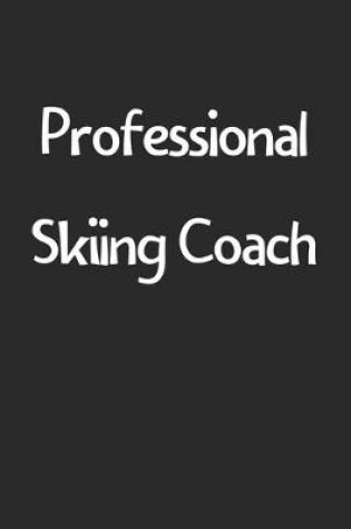 Cover of Professional Skiing Coach