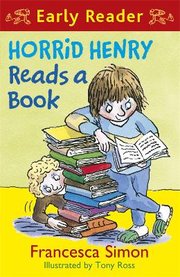 Book cover for Horrid Henry Early Reader: Horrid Henry Reads A Book