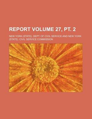 Book cover for Report Volume 27, PT. 2