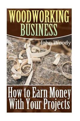 Cover of Woodworking Business