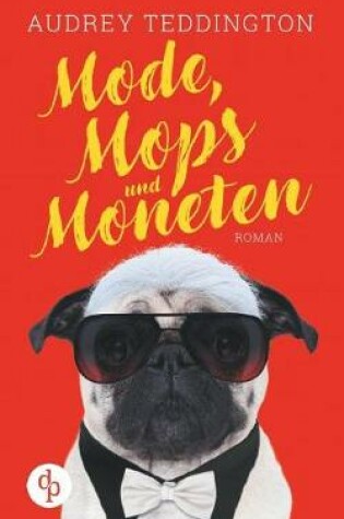 Cover of Mode, Mops und Moneten