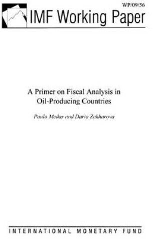 Cover of A Primer on Fiscal Analysis in Oil-Producing Countries