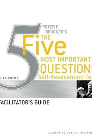 Cover of Peter Drucker's The Five Most Important Question Self Assessment Tool