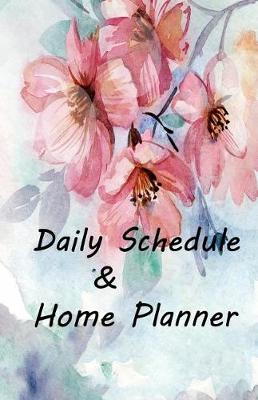 Book cover for Daily Schedule & Home Planner