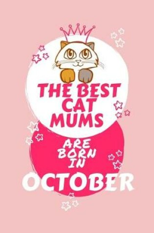 Cover of The Best Cat Mums Are Born In October