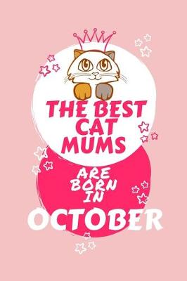 Book cover for The Best Cat Mums Are Born In October