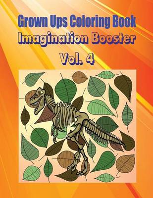 Book cover for Grown Ups Coloring Book Imagination Booster Vol. 4 Mandalas