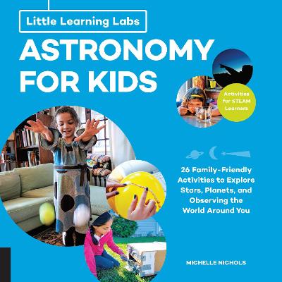 Cover of Little Learning Labs: Astronomy for Kids, abridged paperback edition