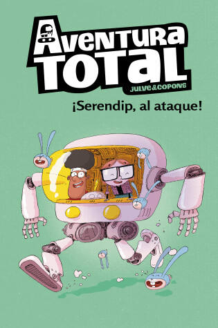 Cover of ¡Serendip al ataque! / Serendip on the Attack!