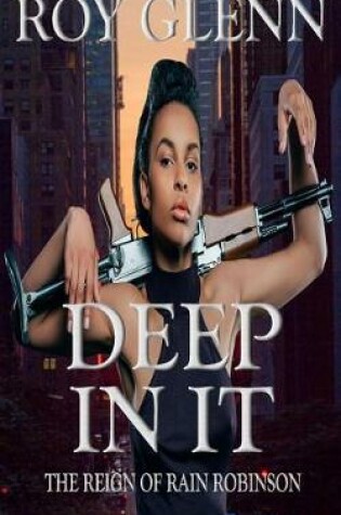 Cover of Deep In It