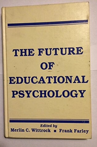 Cover of The Future of Educational Psychology