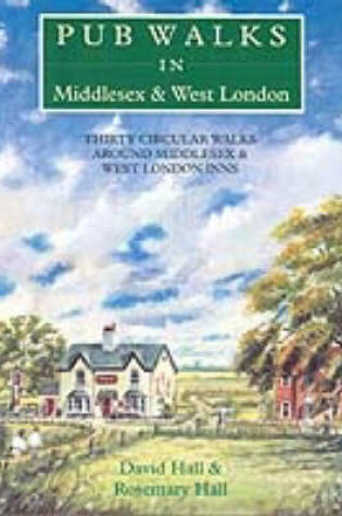 Cover of Pub Walks in Middlesex and West London