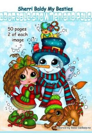 Cover of Sherri Baldy My Besties Adorable Snowmen and Pals